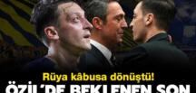 Rüya kâbusa dönüştü! Mesut Özil’de beklenen son